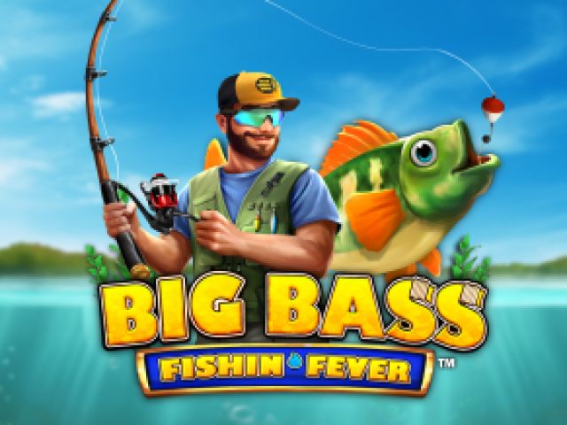 Big Bass - Fishin' Fever™	