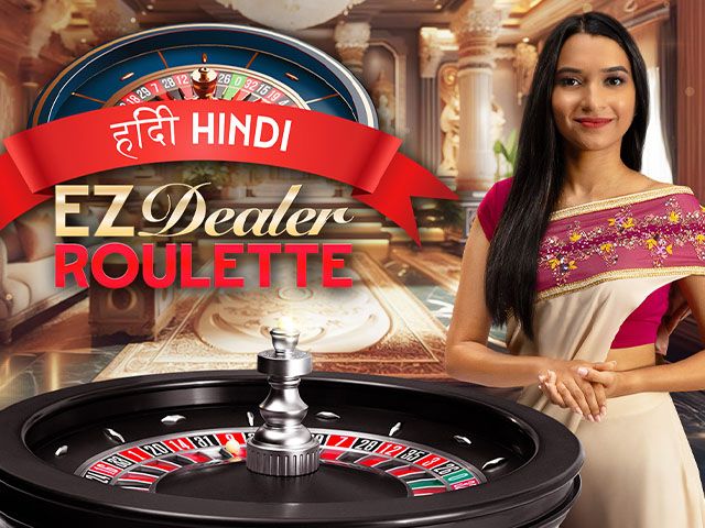 EZ Dealer Roulette Hindi