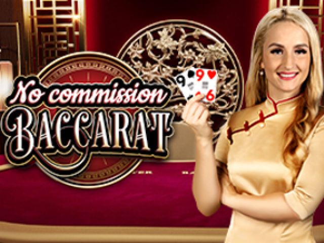 No Commission Baccarat A