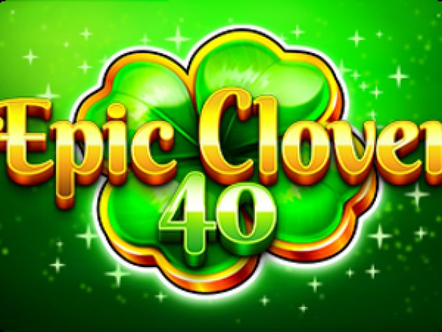 Epic Clover 40