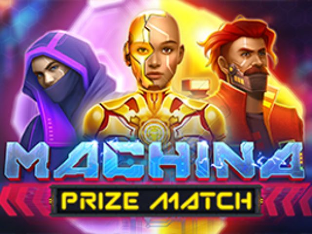 Machina Prize Match