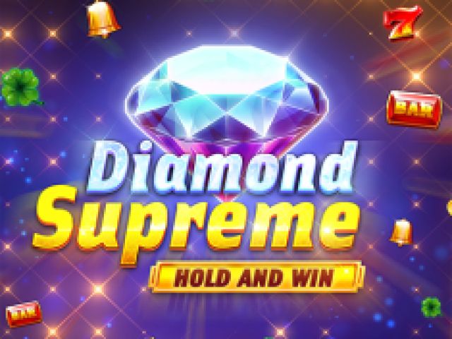 Diamond Supreme Hold and Win