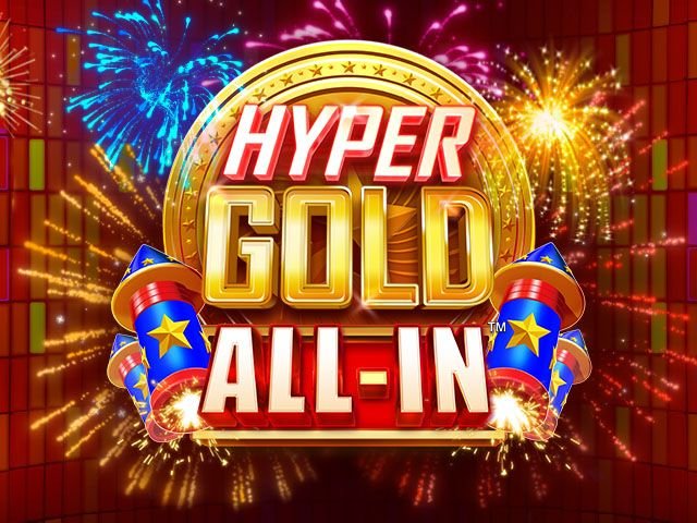 Hyper Gold All In ™