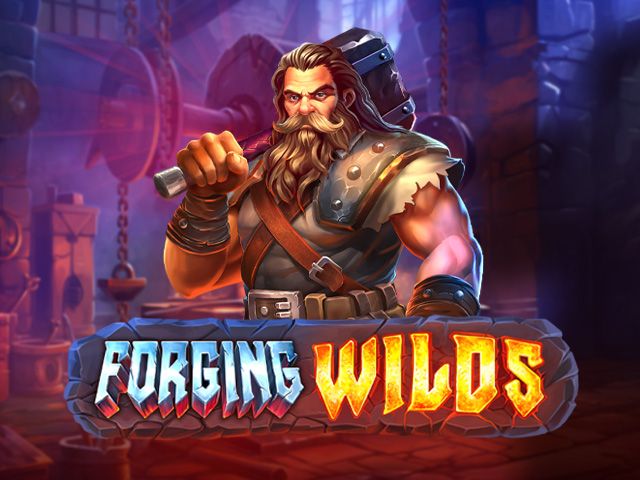 Forging Wilds