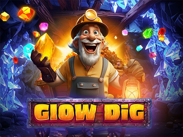 Glow Dig