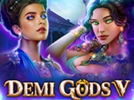 Demi Gods V - Hold & Hit